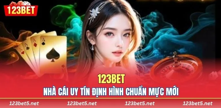 123bet-nha-cai-uy-tin-dinh-hinh-chuan-muc-moi